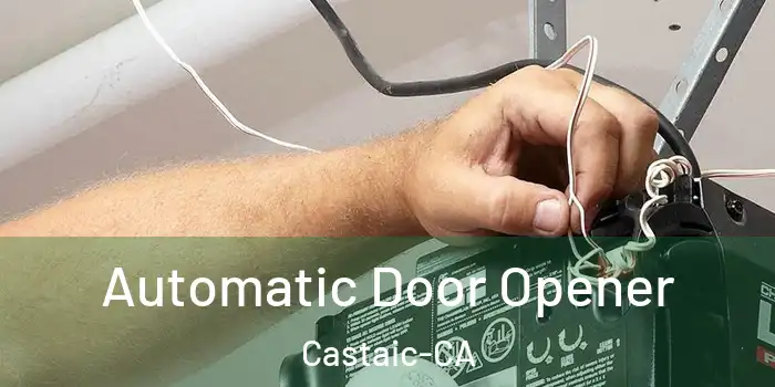  Automatic Door Opener Castaic-CA