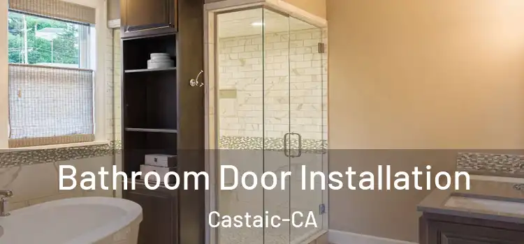  Bathroom Door Installation Castaic-CA