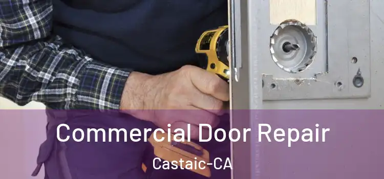  Commercial Door Repair Castaic-CA