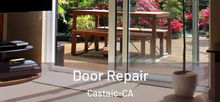  Door Repair Castaic-CA