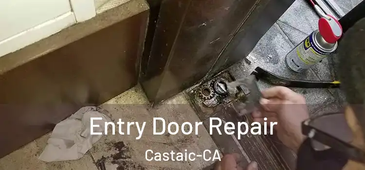  Entry Door Repair Castaic-CA