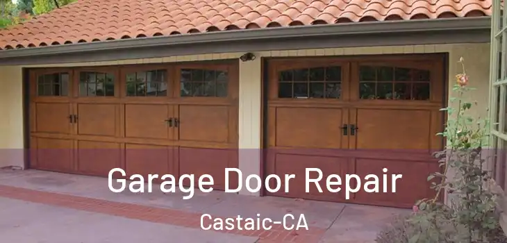  Garage Door Repair Castaic-CA
