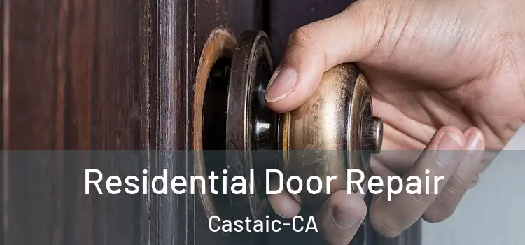  Residential Door Repair Castaic-CA