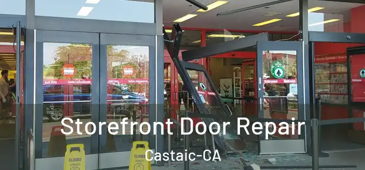  Storefront Door Repair Castaic-CA